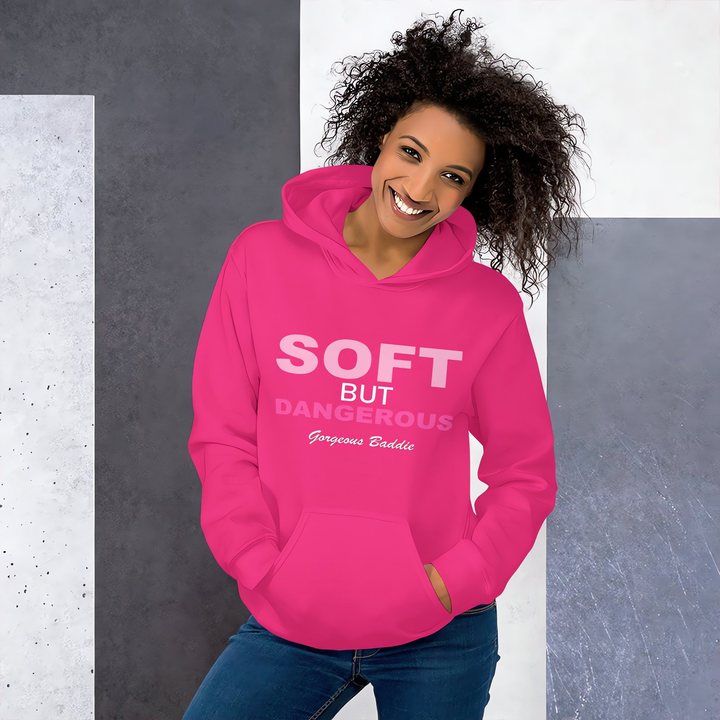 Gorgeous Baddie Soft But Dangerous Hoodie