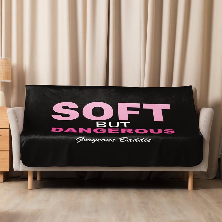 Gorgeous Baddie Soft But Dangerous Sherpa Blanket