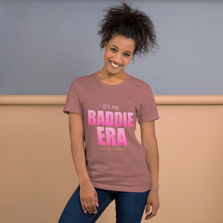 Gorgeous Baddie Baddie Era Tee