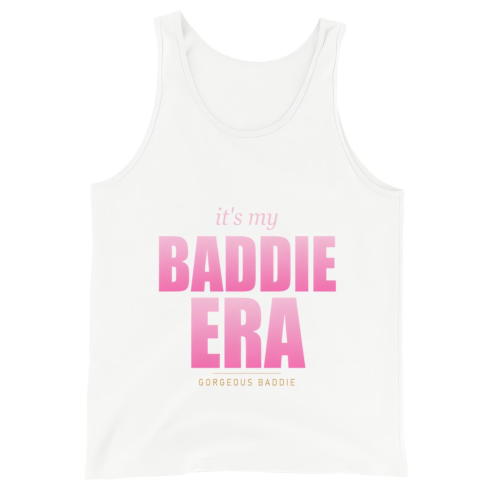 Gorgeous Baddie Baddie Era Tank