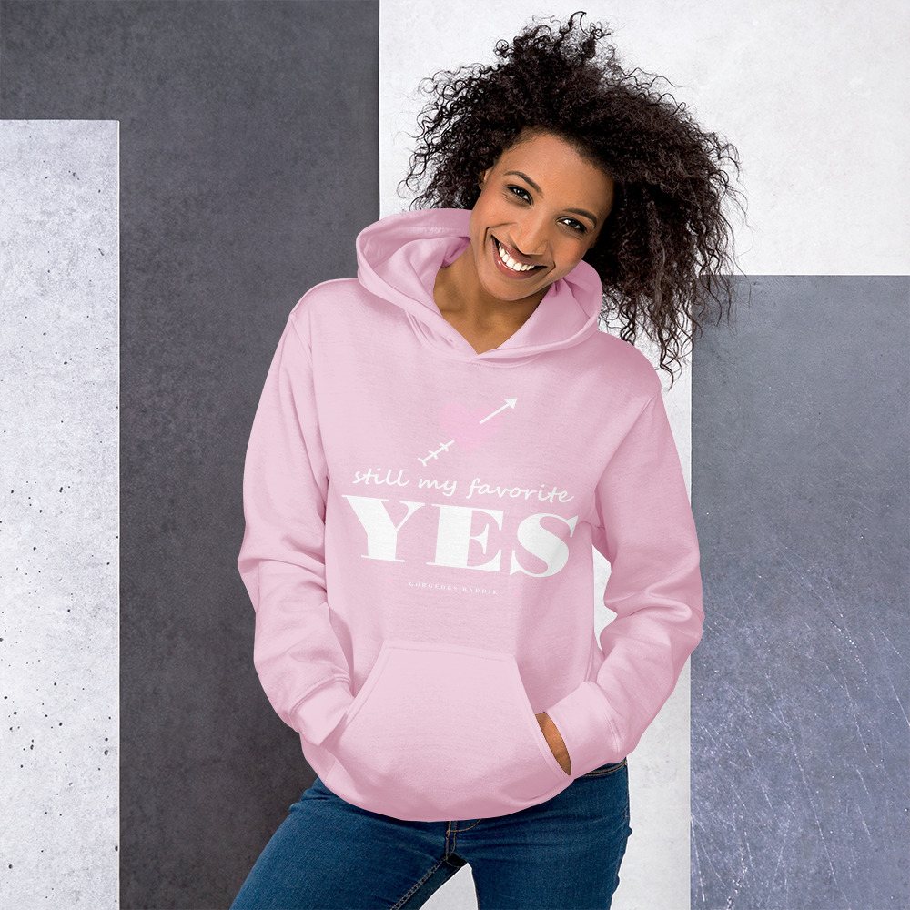 Gorgeous Baddie Still My Favorite Yes Love Notes Hoodie Front