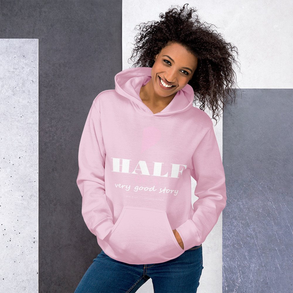 Gorgeous Baddie Half Of A Very Good Story - hers Love Notes Hoodie Front
