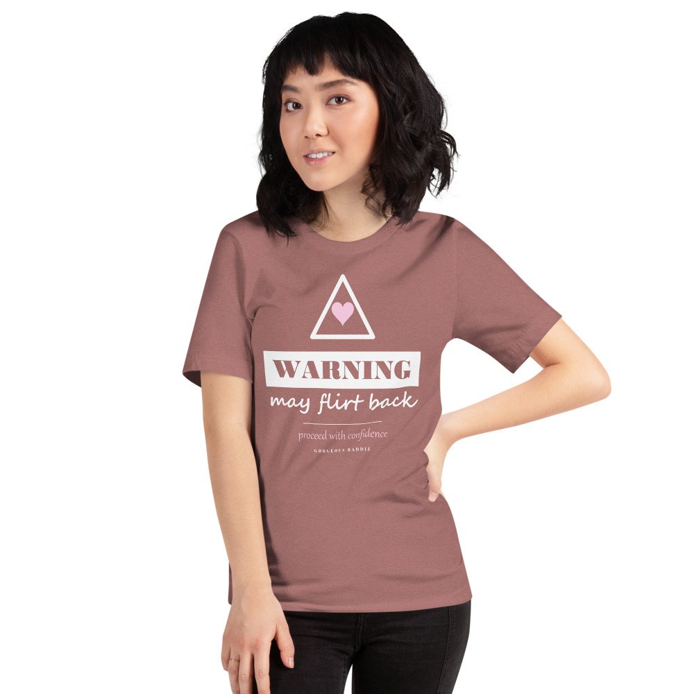 Gorgeous Baddie Warning: May Flirt Back Love Notes Tee Front