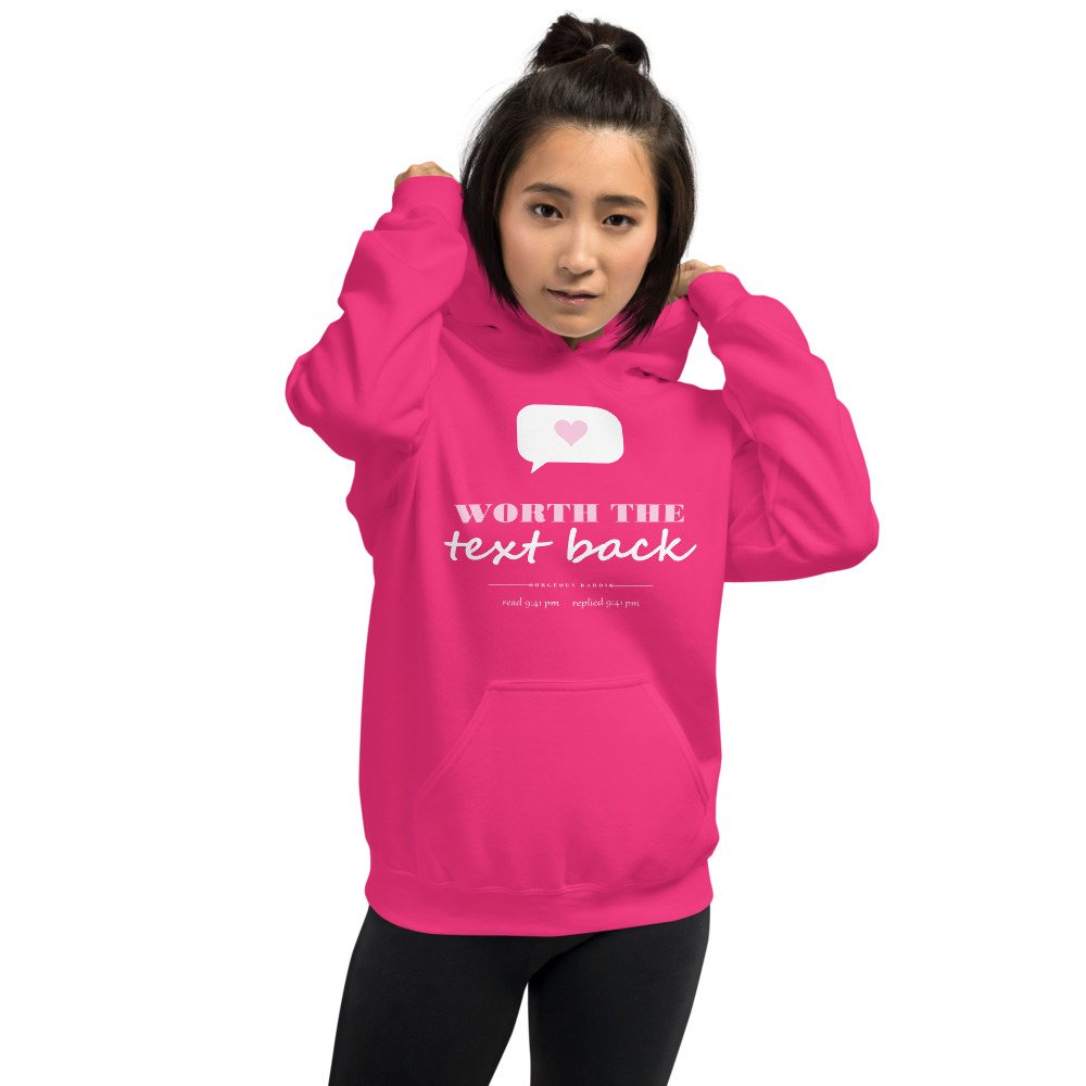 Gorgeous Baddie Worth The Text Back Love Notes Hoodie Front
