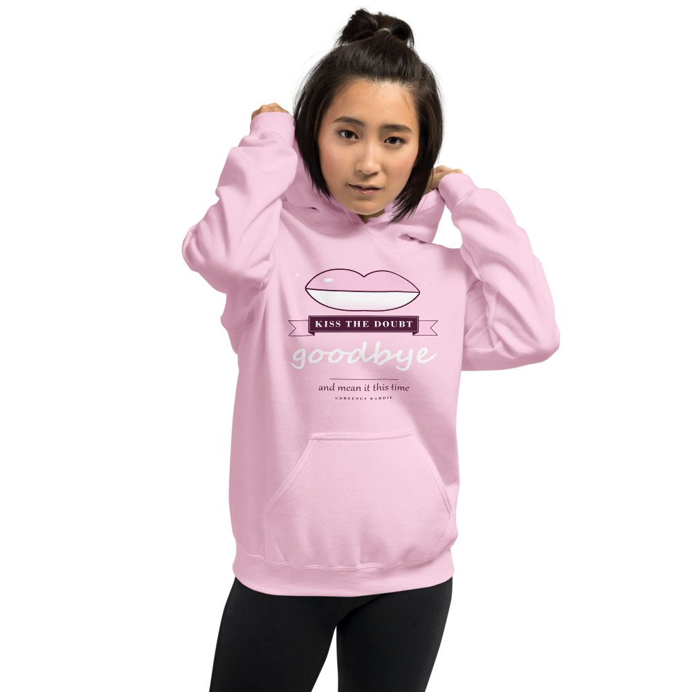 Gorgeous Baddie Kiss The Doubt Goodbye Boutique Hoodie Front