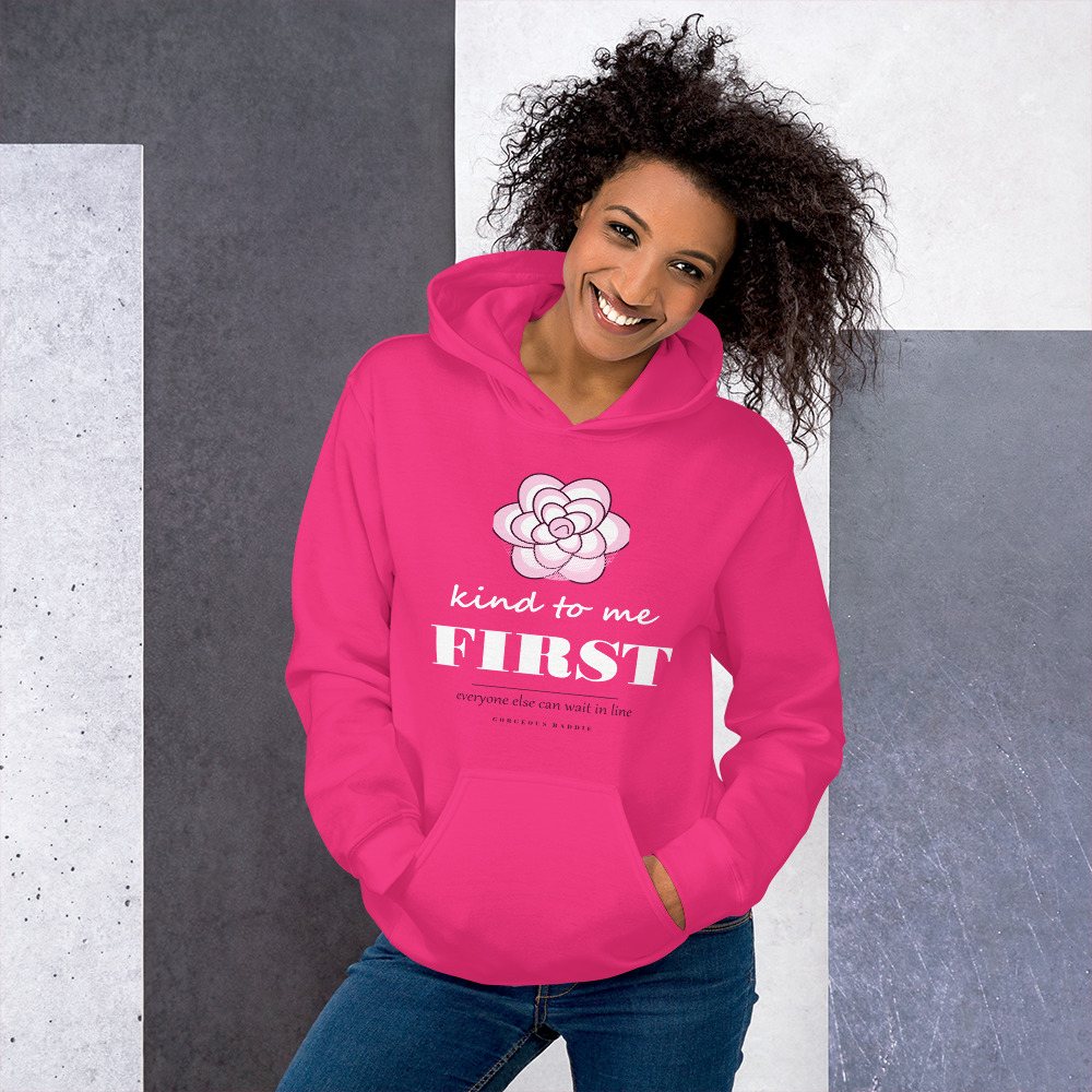 Gorgeous Baddie Kind To Me First Boutique Hoodie