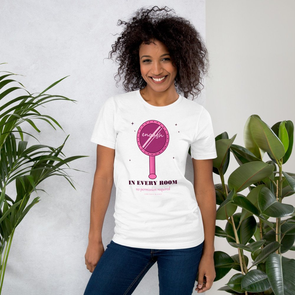 Gorgeous Baddie Enough In Every Room Boutique Tee White Front
