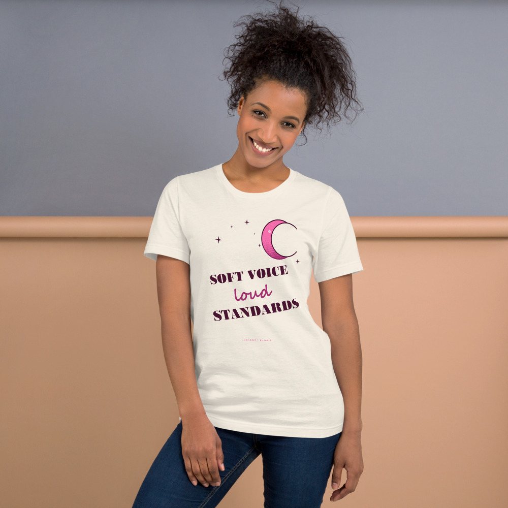 Gorgeous Baddie Soft Voice Loud Standards Boutique Tee White Front