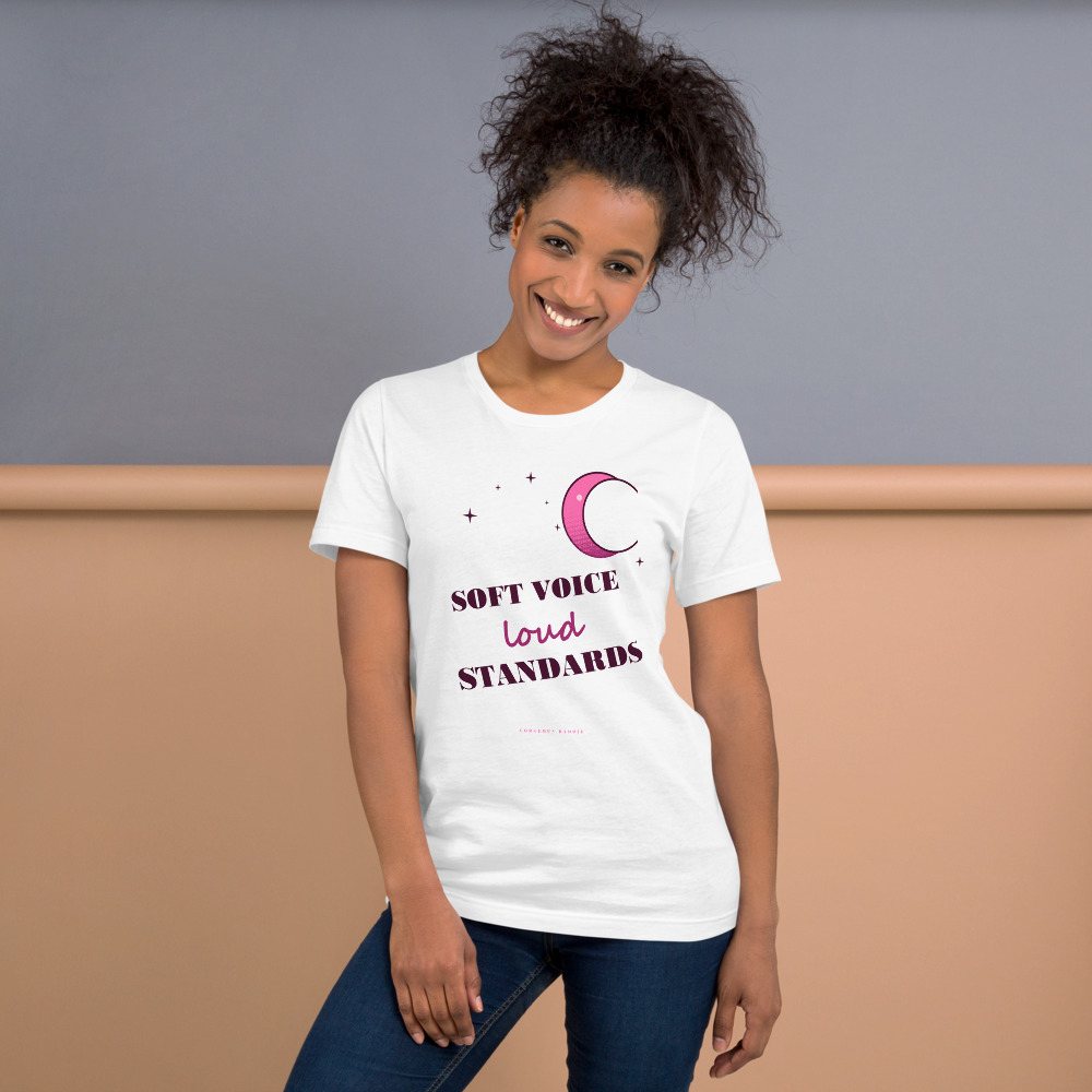 Gorgeous Baddie Soft Voice Loud Standards Boutique Tee White Front