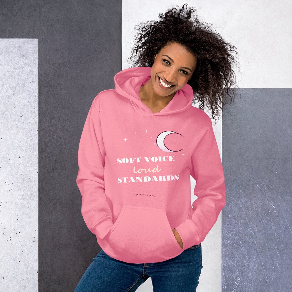 Gorgeous Baddie Soft Voice Loud Standards Boutique Hoodie Front