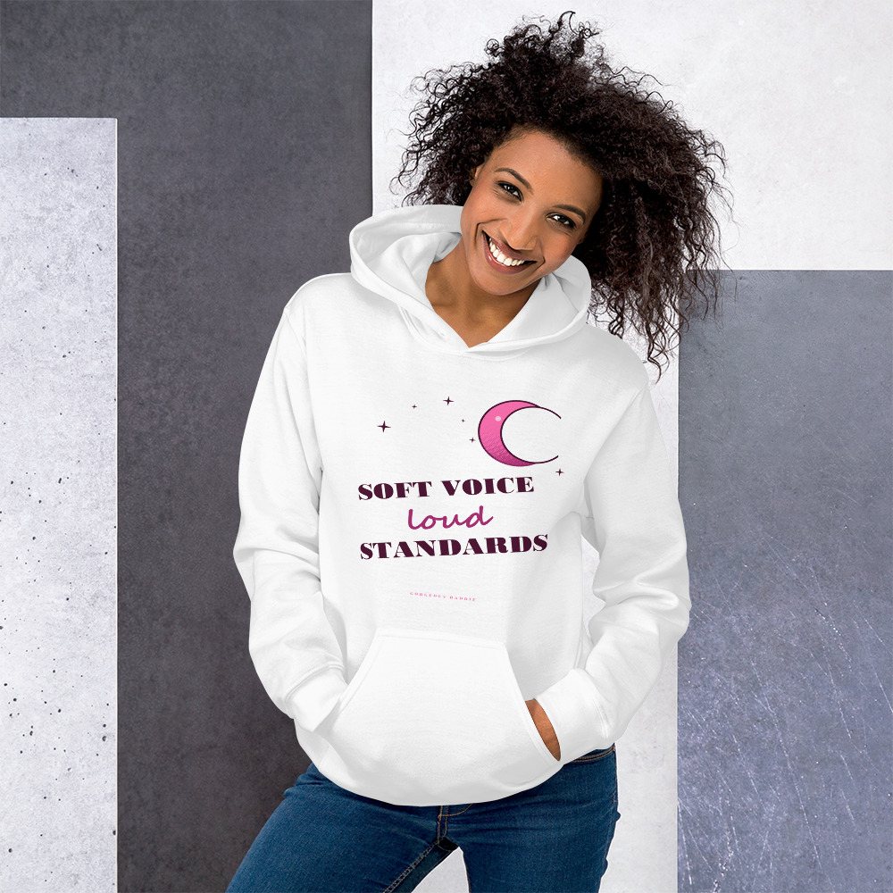 Gorgeous Baddie Soft Voice Loud Standards Boutique Hoodie White