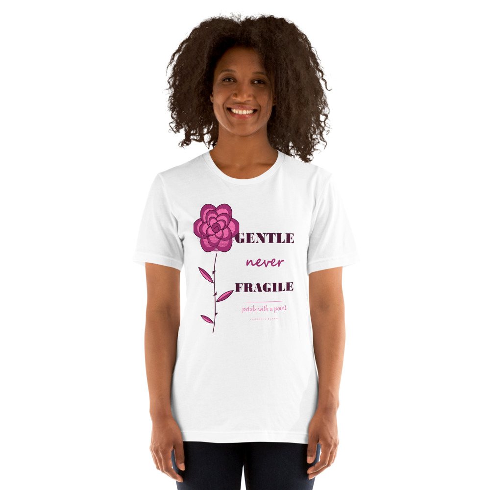 Gorgeous Baddie Gentle Never Fragile Boutique Tee White Front