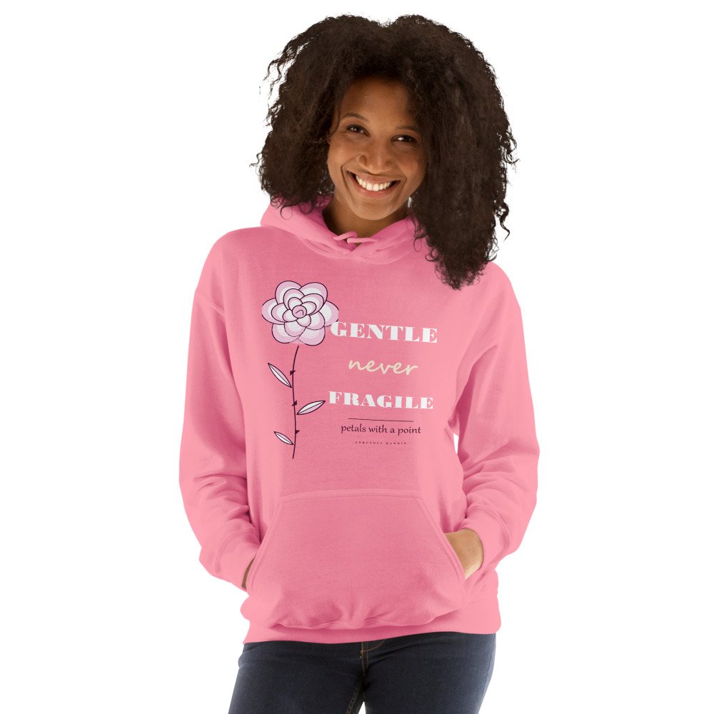 Gorgeous Baddie Gentle Never Fragile Boutique Hoodie Front