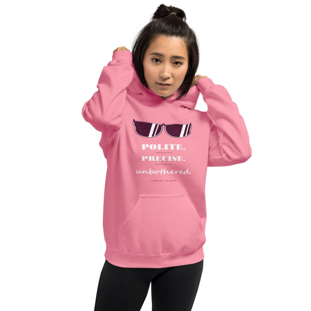 Gorgeous Baddie Polite Precise Unbothered Boutique Hoodie Front