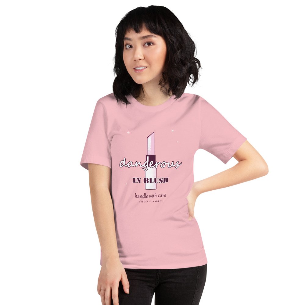 Gorgeous Baddie Dangerous In Blush Boutique Tee Front