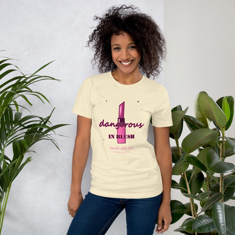 Gorgeous Baddie Dangerous In Blush Boutique Tee White