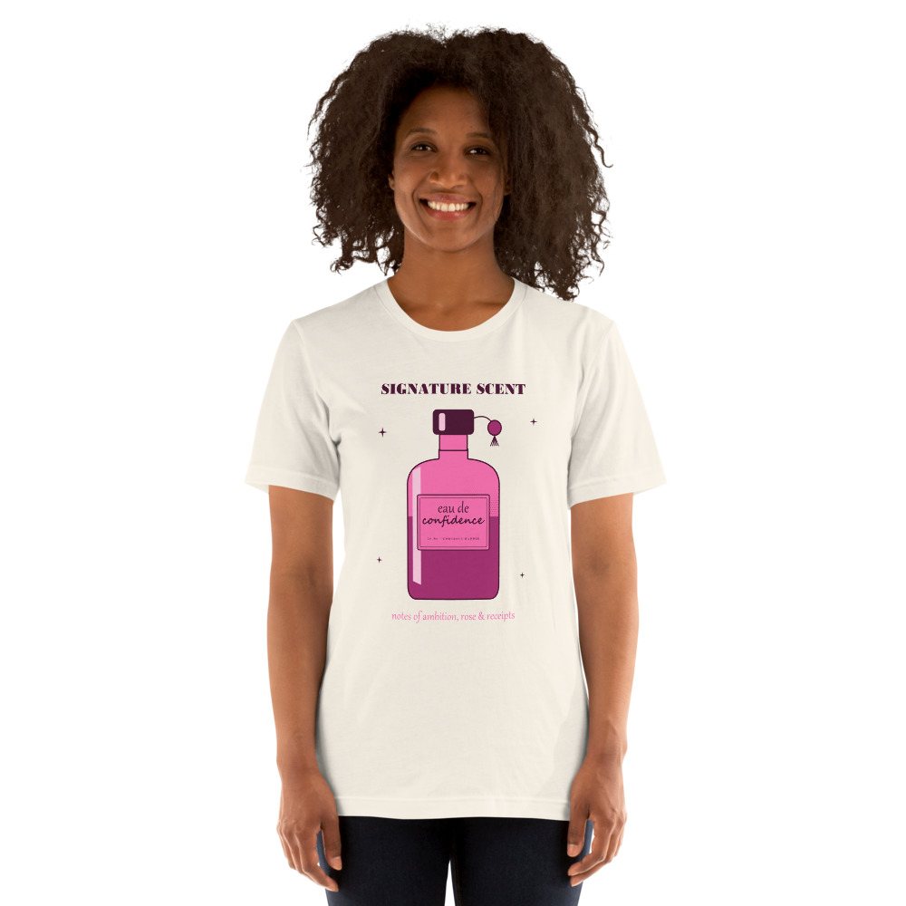 Gorgeous Baddie Signature Scent Confidence Boutique Tee White Front