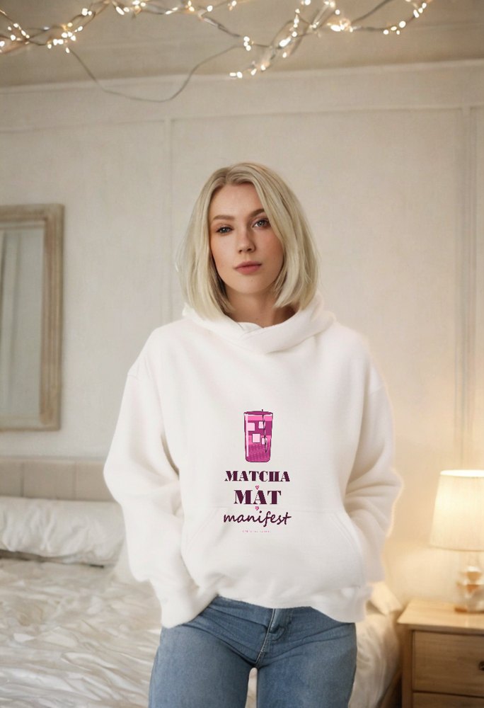 Gorgeous Baddie Matcha Mat Manifest Boutique Hoodie White Lifestyle