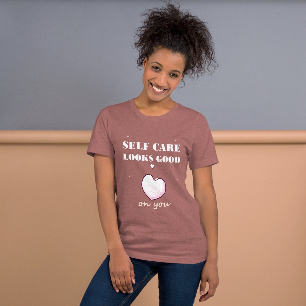 Gorgeous Baddie Self Care Looks Good On You Tee Front