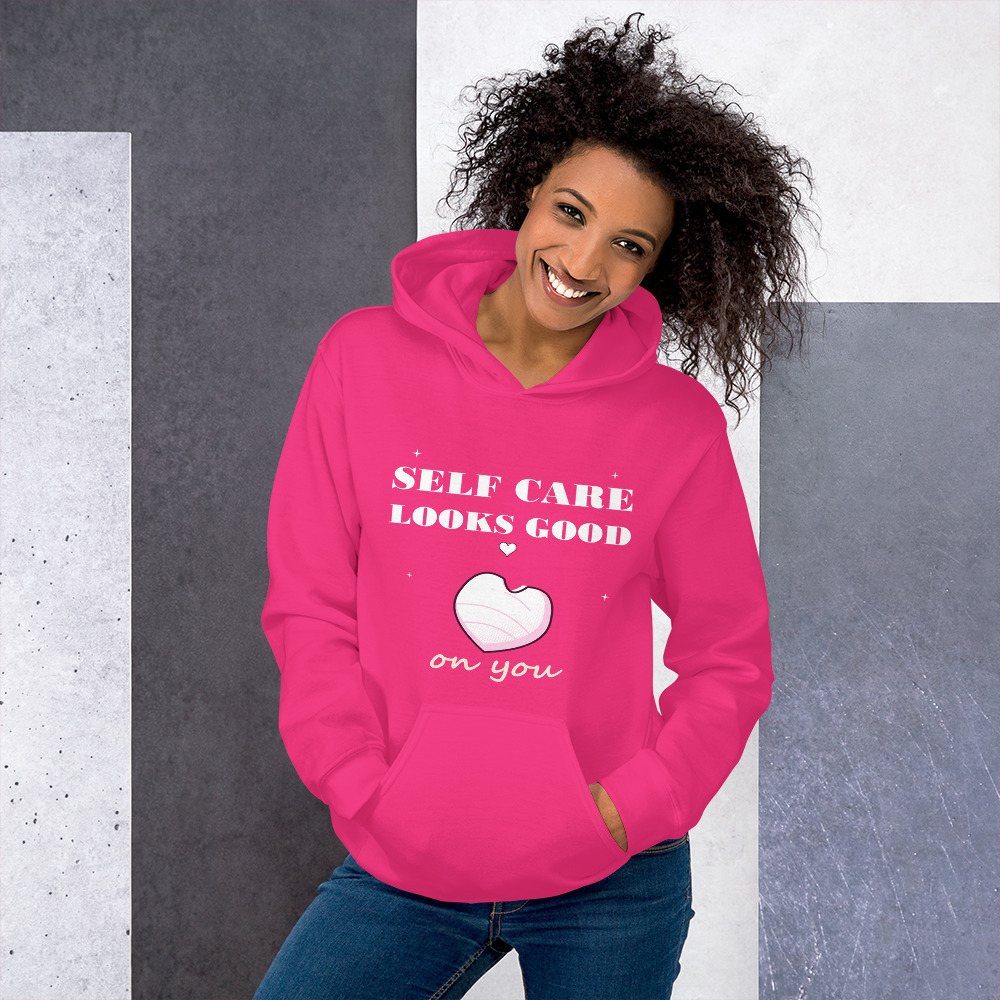 Gorgeous Baddie Self Care Looks Good On You Hoodie Front