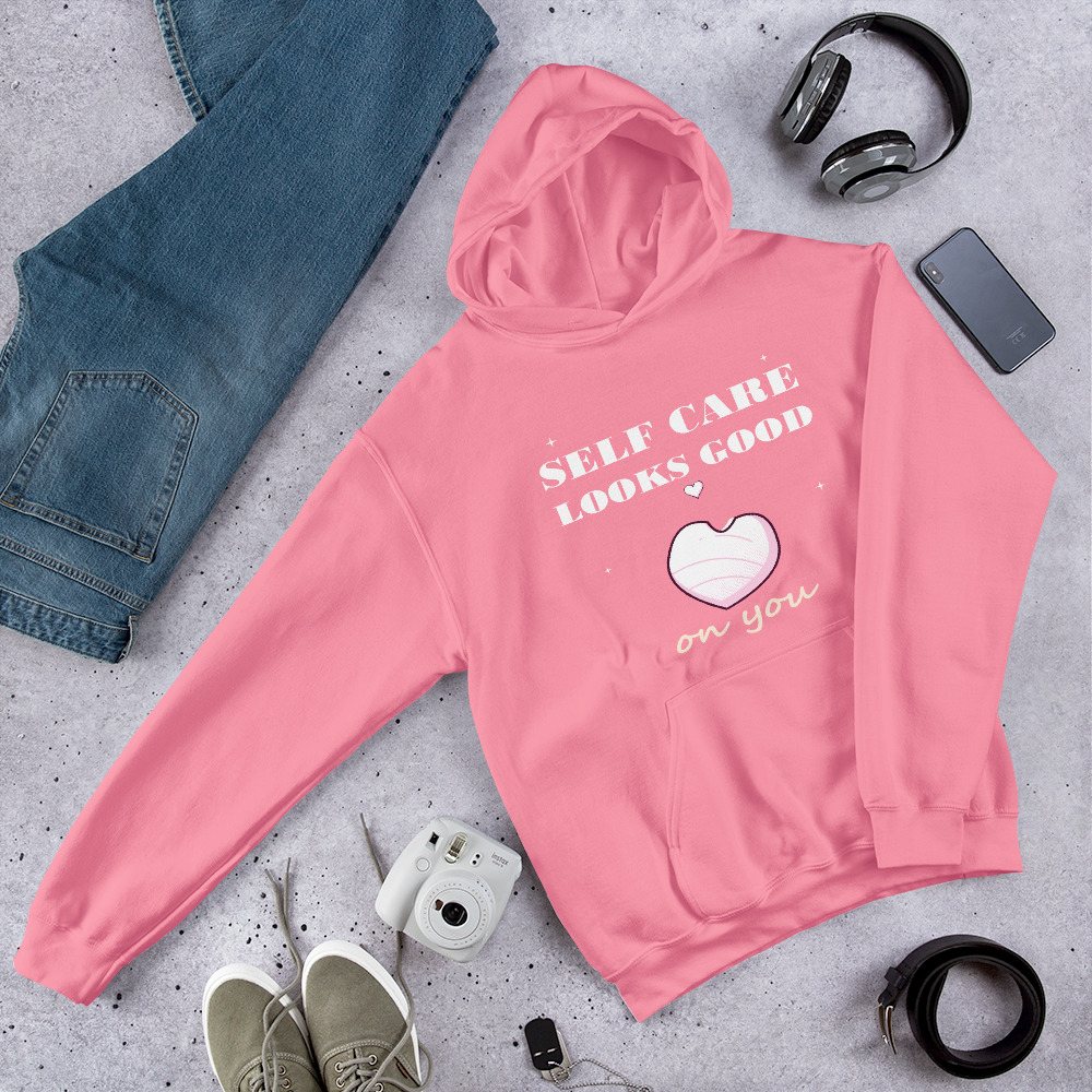 Gorgeous Baddie Self Care Looks Good On You Hoodie Front