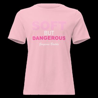 Gorgeous Baddie Soft But Dangerous Women's Tee Pink