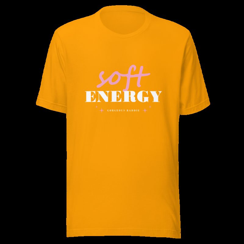 Gorgeous Baddie Soft Energy Lux Tee Gold