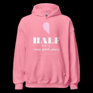 Gorgeous Baddie Half Of A Very Good Story - his Love Notes Hoodie Azalea