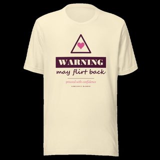 Gorgeous Baddie Warning: May Flirt Back Love Notes Tee White Natural