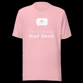 Gorgeous Baddie Worth The Text Back Love Notes Tee Pink