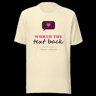 Gorgeous Baddie Worth The Text Back Love Notes Tee White Natural