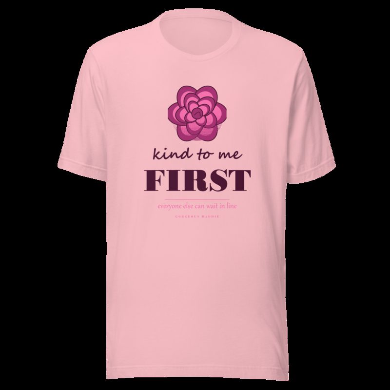 Gorgeous Baddie Kind To Me First Boutique Tee White Pink