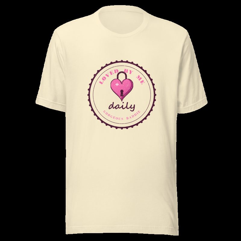 Gorgeous Baddie Loved By Me Daily Boutique Tee White Natural