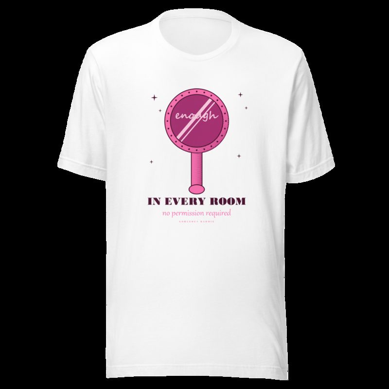 Gorgeous Baddie Enough In Every Room Boutique Tee White White