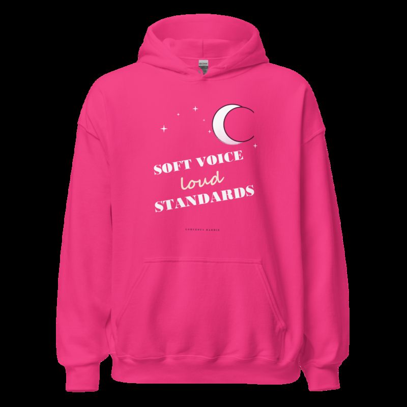 Gorgeous Baddie Soft Voice Loud Standards Boutique Hoodie Heliconia