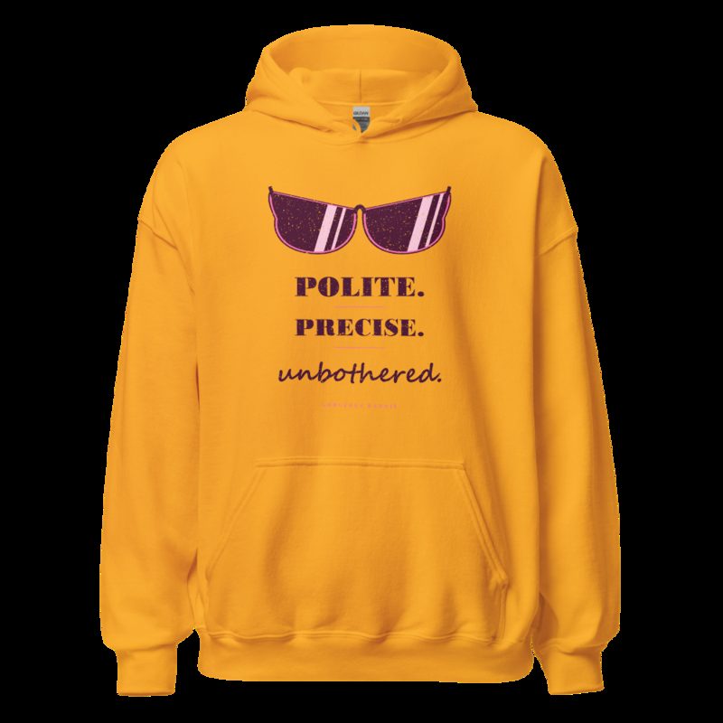 Gorgeous Baddie Polite Precise Unbothered Boutique Hoodie White Gold