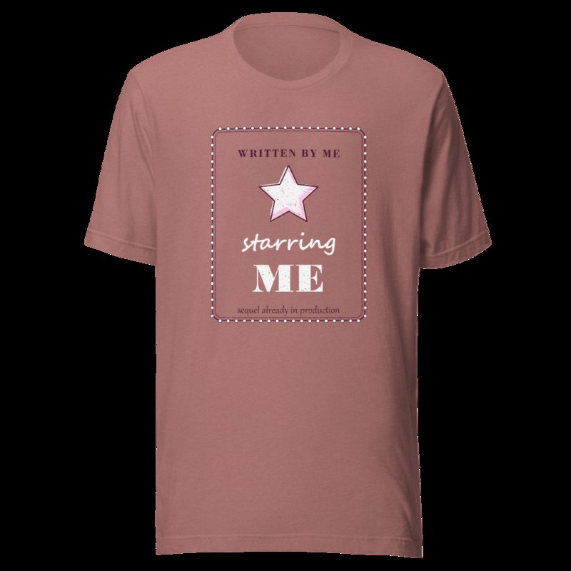 Gorgeous Baddie Written By Me Starring Me Boutique Tee Heather Mauve