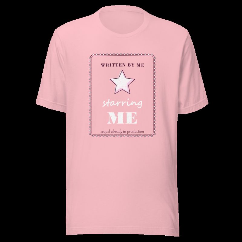 Gorgeous Baddie Written By Me Starring Me Boutique Tee Pink