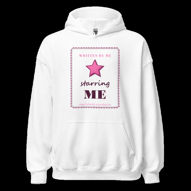 Gorgeous Baddie Written By Me Starring Me Boutique Hoodie White White