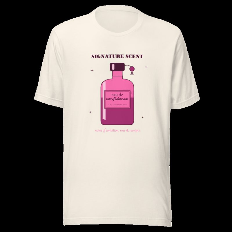 Gorgeous Baddie Signature Scent Confidence Boutique Tee White Vintage White