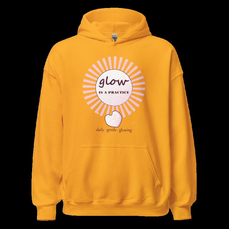 Gorgeous Baddie Glow Is A Practice Boutique Hoodie Gold