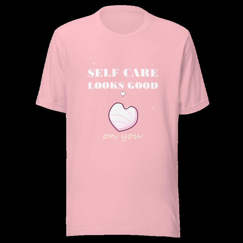 Gorgeous Baddie Self Care Looks Good On You Tee Pink