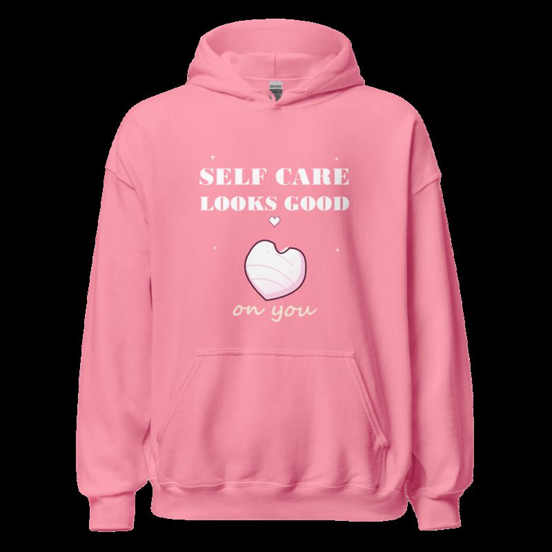 Gorgeous Baddie Self Care Looks Good On You Hoodie Azalea