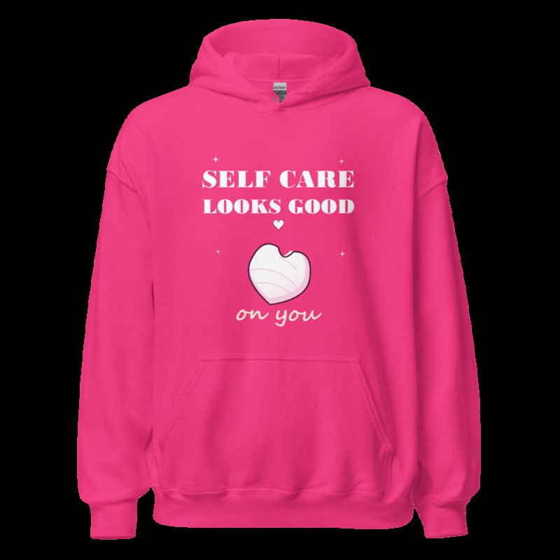 Gorgeous Baddie Self Care Looks Good On You Hoodie Heliconia