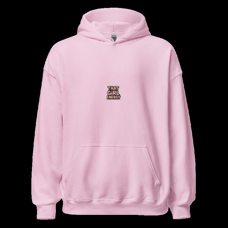 Gorgeous Baddie That Girl Energy Hoodie Light Pink